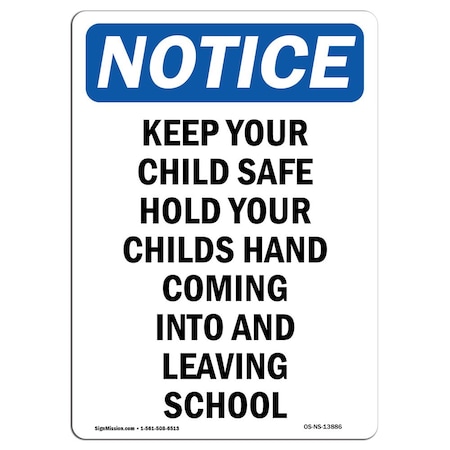 OSHA Notice Sign, Keep Your Child Safe Hold Your, 5in X 3.5in Decal, 10PK